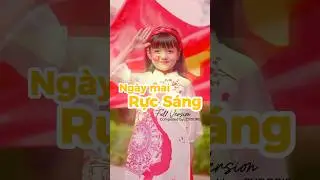 NG&Agrave;Y MAI RỰC S&Aacute;NG Full Version - Composed by CYBORIS VIETNAM 9/1/2025