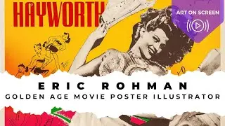Eric Rohman &ndash; The poster illustrator behind Hollywood&rsquo;s &lsquo;Golden Age&rsquo; | ARTIST SPOTLIGHT