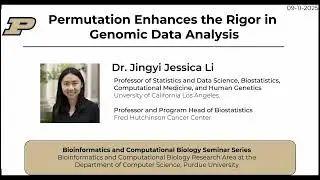 Jingyi Jessica Li - Permutation Enhances the Rigor in Genome Data Analysis