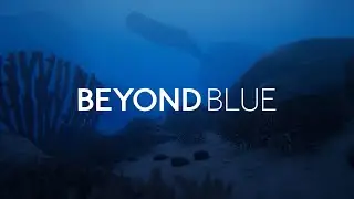 Beyond Blue - Intro - Soundtrack [Original Theme]