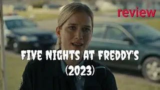 Review: Five Nights at Freddy's (2023) - Josh Hutcherson, Piper Rubio, Elizabeth Lail