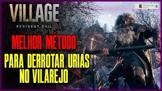 Melhor m&eacute;todo para derrotar Urias no primeiro ataque ao vilarejo! I Resident Evil Village