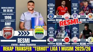 BERITA 20 TRANSFER -RESMI- LIGA 1 MUSIM 2025-2026 | PERSIB - PERSIJA - PERSIS SOLO - SEMEN PADANG FC