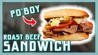 ROAST BEEF SANDWICH: PO'BOY! | EtenmetNick | How to