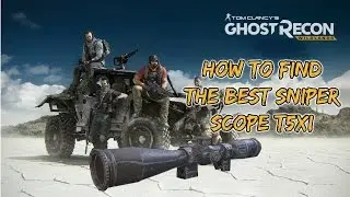 Ghost Recon Wildlands- BEST SNIPER SCOPE LOCATION EARLY (T5Xi )