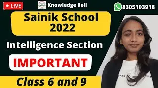 🔴Sainik School 2022: Intelligence Question
