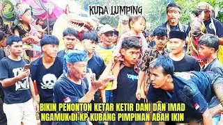 Seru! Kuda Lumping Kubang‼️Dani & Imad Ganas Bikin Penonton Ketar Ketir | Pimpinan abah Ikin 