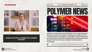 Polymer News: Global Polyvinyl Chloride (PVC) Market Outlook