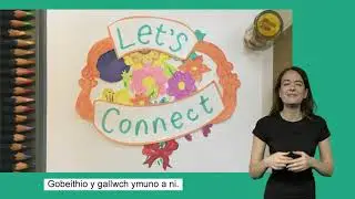 Let's Connect | Children's Mental Health Week 2023 (BSL interpreted)