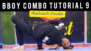 Bboy Tutorial | Bbboy Combo Tutorial 9 | Bboy Set Tutorial | How To Breakdance | Bboy Joney
