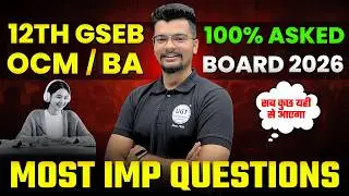 12th GSEB OCM Most IMP Questions | Board Exam 2026 | Score Full Marks 100/100 | UGT