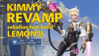 KIMMY REVAMP !! sekaligus cobain build dr panutan LEMON!!!
