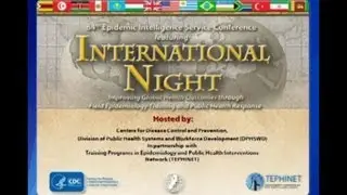Dr. Thomas Frieden -- Annual Epidemic Intelligence Service (EIS) Conference - International Night
