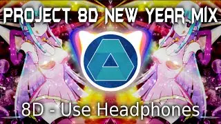 (8D) Project 8D's New Year Party Mix