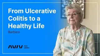 Treating Ulcerative Colitis with the Aviv Medical Program | Barbara's Story | Aviv Clinics