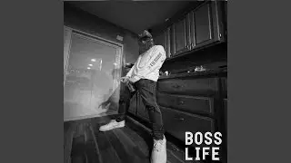 BOSS LIFE (feat. Lil Yo)