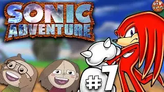 СОБСТВЕННОЕ ТЕЛЕШОУ НАКЛЗА! - Часть 7 - Давайте поиграем в Sonic Adventure DX