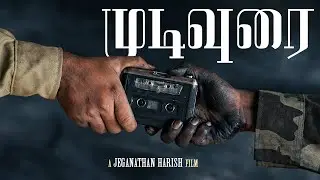 MUDIVURAI - The Epilogue | Award Winning Short Film '25 | Motthesh RK | Shree Hari | @Worthuofficial