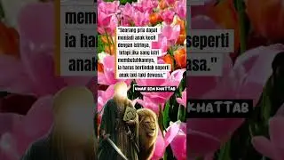Nasehat bijak Umar bin Khattab #motivasi #nasehatbijak