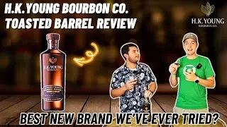 H.K. Young Bourbon Co. -  Toasted Barrel 