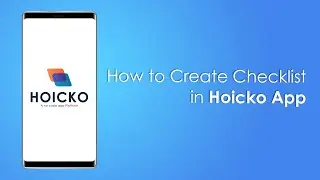 How to set up checklist on Hoicko App
