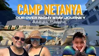 Camp Netanya : Our overnight stay Journey #campnetanya #travel
