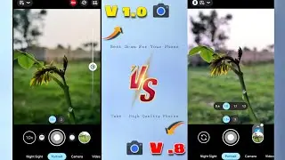 Latest Gcam 8.8 v⁸ VS v 1.0 || Best Gcam For Your Phone ! Take Quality Photos 🔥.