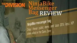 The Division 1.5 | NINJABIKE MESSENGER BAG Review!!!