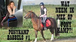 WAT neem ik mee op PONYKAMP? || PonyKamp Babbels #1 || Horse Equality
