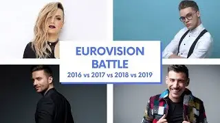 Eurovision BATTLE | 2019 vs 2018 vs 2017 vs 2016 (MY FAVOURITES)