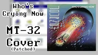 Journey &ndash; Who's Crying Now | Roland MT-32 Cover (Patched)