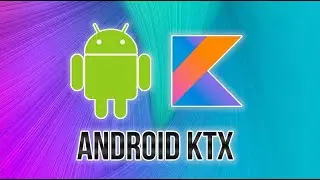 Android KTX | Lista de extensiones (KTX) de Android
