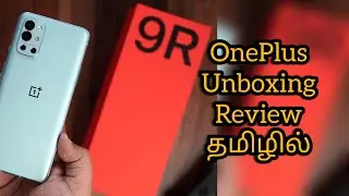 OnePlus 9RT UNBOXING |தமிழில்|