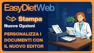 Nuove funzionalità stampa Easydietweb, da oggi un editor all'interno della piattaforma.