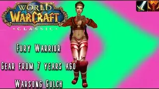 WoW Vanilla Classic PvP: A gear set from LOONG ago... It Sucks (Fury Warrior) Level 60 PvP - SPP