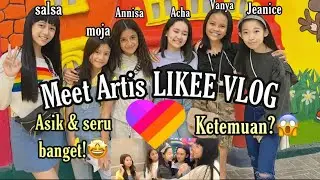 Meet para Artis LIKEE !? Seru & Asik bgt!!! .Temu kangen lagi sm sahabat “bambank🥺❤️”. Rame bgt!!!