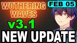 Wuthering Waves UPDATE 3.1 PATCH NOTE Explained &mdash; New Characters, Events, Banners & Major Changes!
