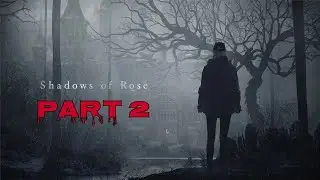 Rose The Mask Collector|Resident Evil: Village: Shadows Of Rose|Part 2