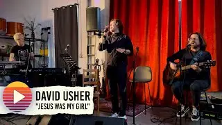 David Usher &lsquo;Jesus Was My Girl&rsquo; (2024)