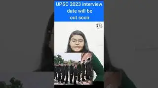 UPSC 2023 interview date  will be out soon #campusnews #trending #viral #shorts
