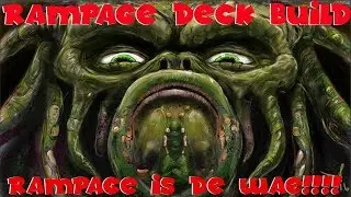 Rampage Deck Build Rampage is De Wae!!!!!! (Paragon v44)