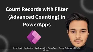 Power Apps | Подсчет записей с фильтром (расширенный подсчет)
