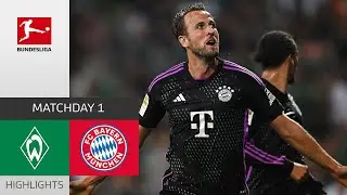 Kane leads Bayern to Win! | Bremen - Bayern M&uuml;nchen 0-4 | Highlights | Matchday 1 &ndash; Bundesliga 23/24