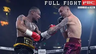 Гудман против Алима. ПОЛНЫЙ БОЙ: 17 июня 2023 г. | PBC на Showtime