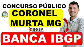 Concurso Coronel Murta MG 2026 | Banca IBGP Concursos | Provas anteriores da banca IBGP 2025 #ibgp