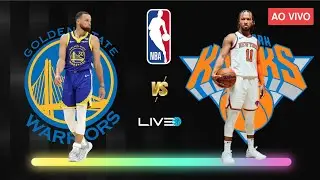 GOLDEN STATE WARRIORS x NEW YORK KNICKS - NBA AO VIVO l Stephen Curry vs Jalen Brunson