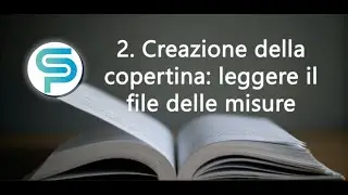 2 Creazione di una Copertina: leggere il file delle misure