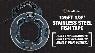 Southwire&reg; Stainless Steel Fishtape 125'