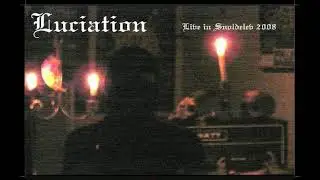 Luciation - Filth - March of the...