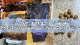 Review Fromm Four-Star Nutritionals Beef Frittata Veg Dog Food - Premium Dry Dog Food - Beef Recipe